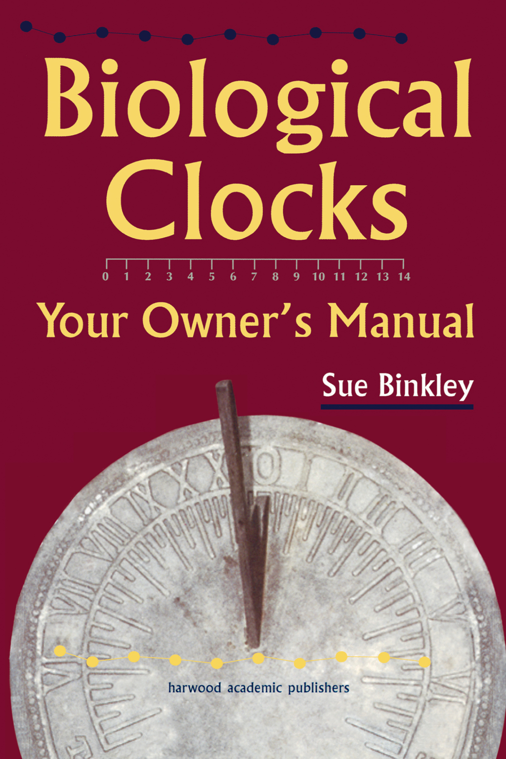 Biological Clocks 1st Edition