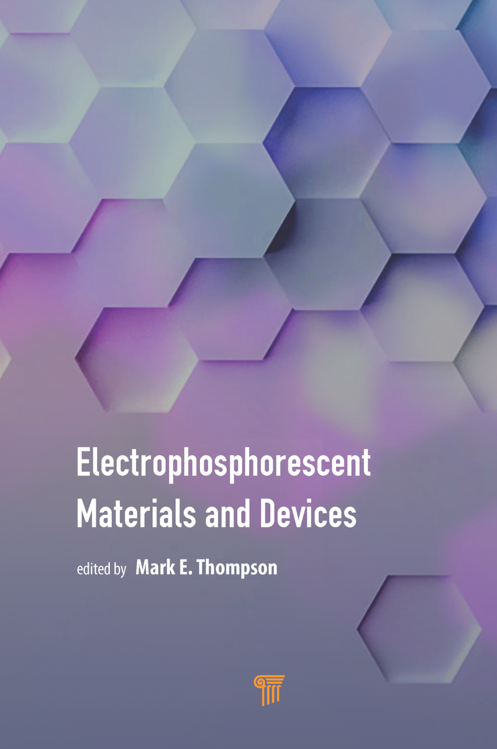 Electrophosphorescent Materials and Devices 1st Edition