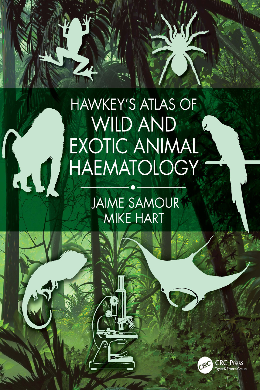 Hawkey's Atlas of Wild and Exotic Animal Haematology 1st Edition