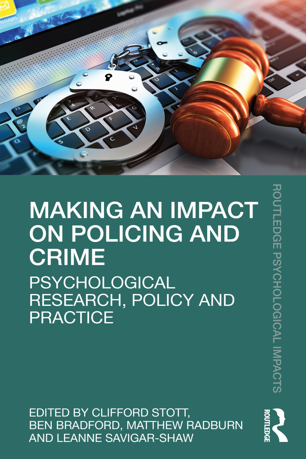 Making an Impact on Policing and Crime Psychological Research, Policy and Practice 1st Edition