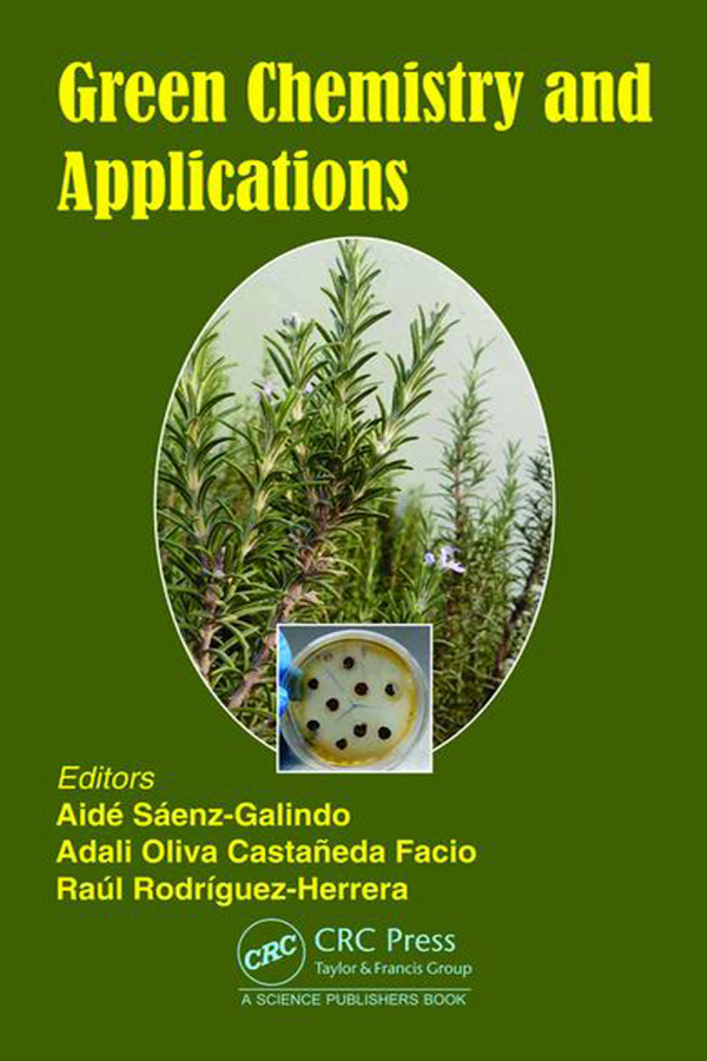 Green Chemistry and Applications 1st Edition