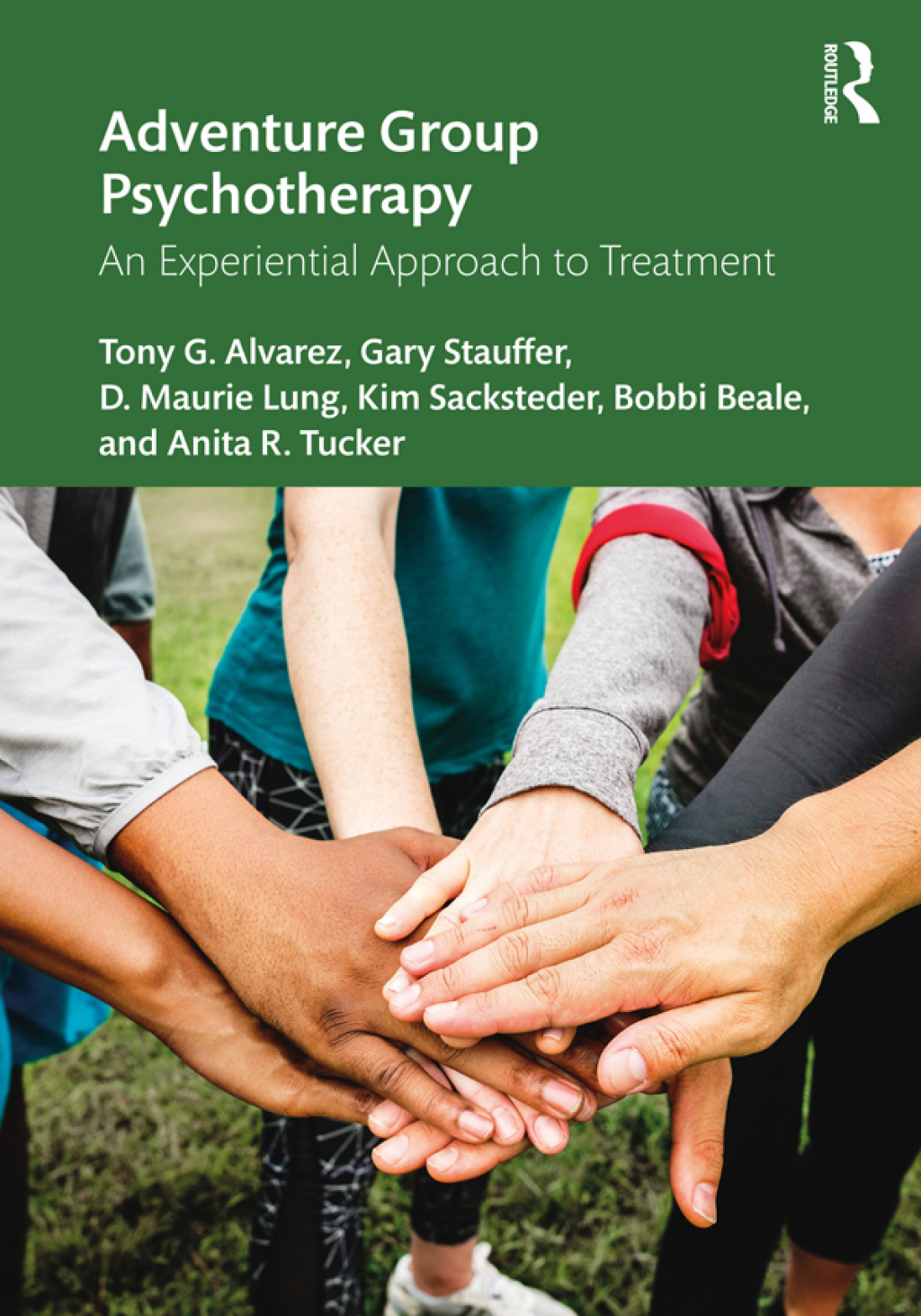 Adventure Group Psychotherapy An Experiential Approach to Treatment 1st Edition