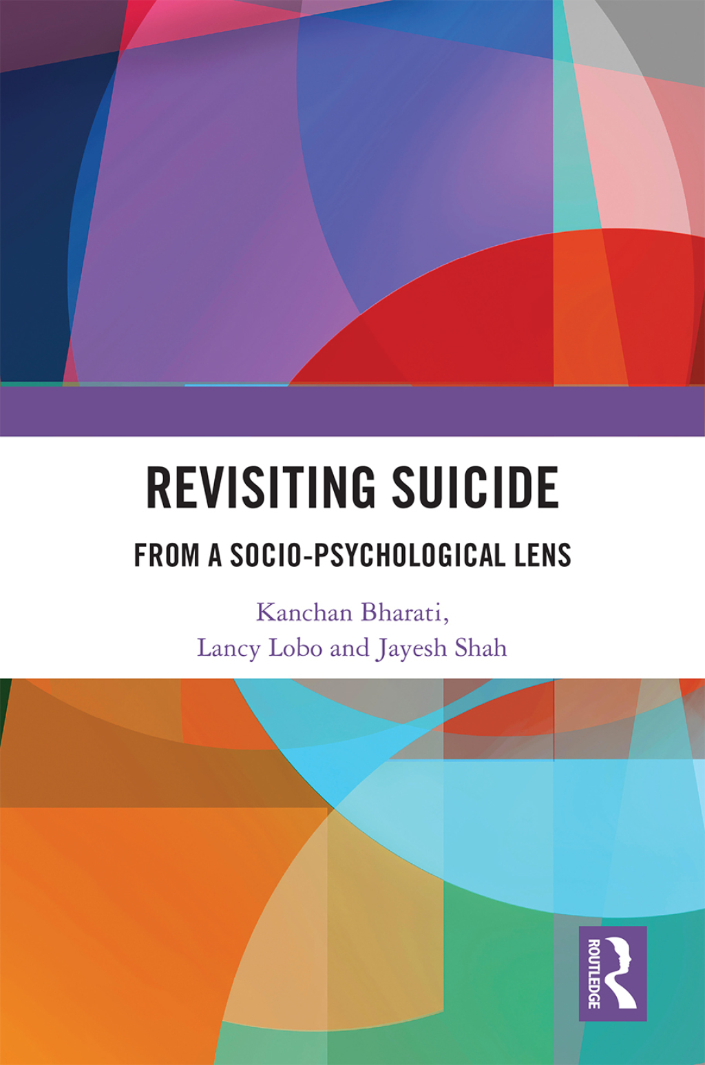 Revisiting Suicide From a Socio-Psychological Lens 1st Edition
