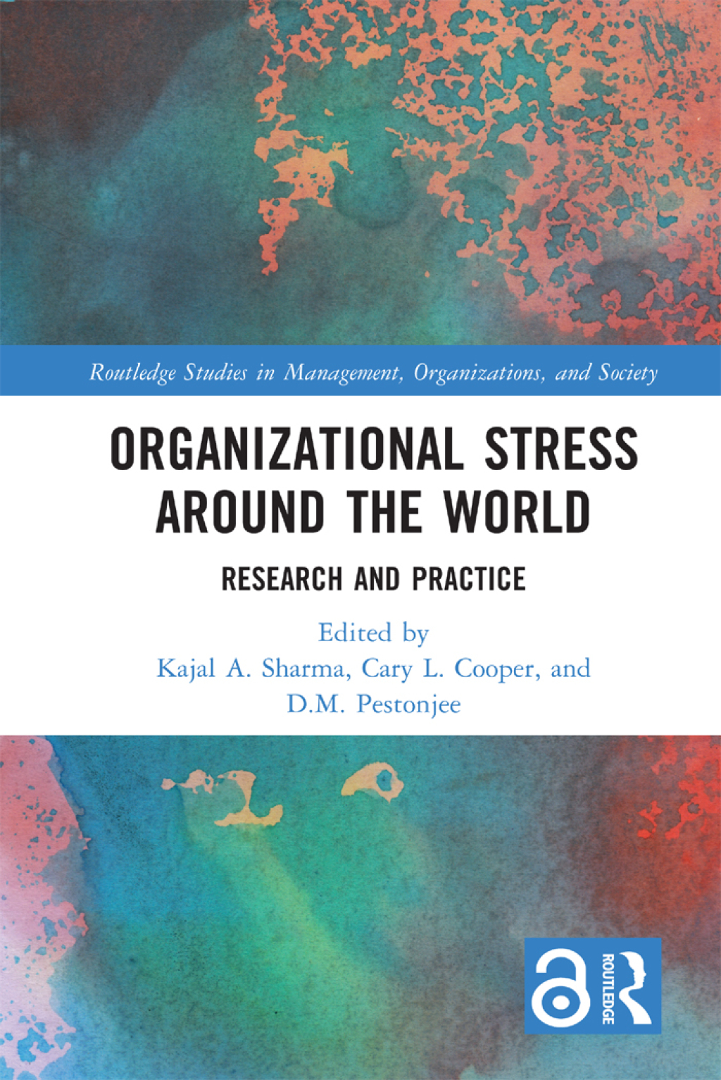 Organizational Stress Around the World Research and Practice 1st Edition