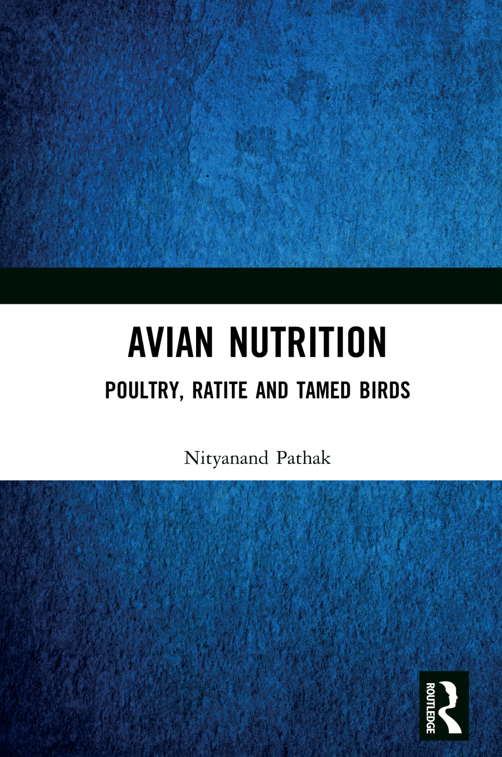 Avian Nutrition Poultry, Ratite and Tamed Birds 1st Edition