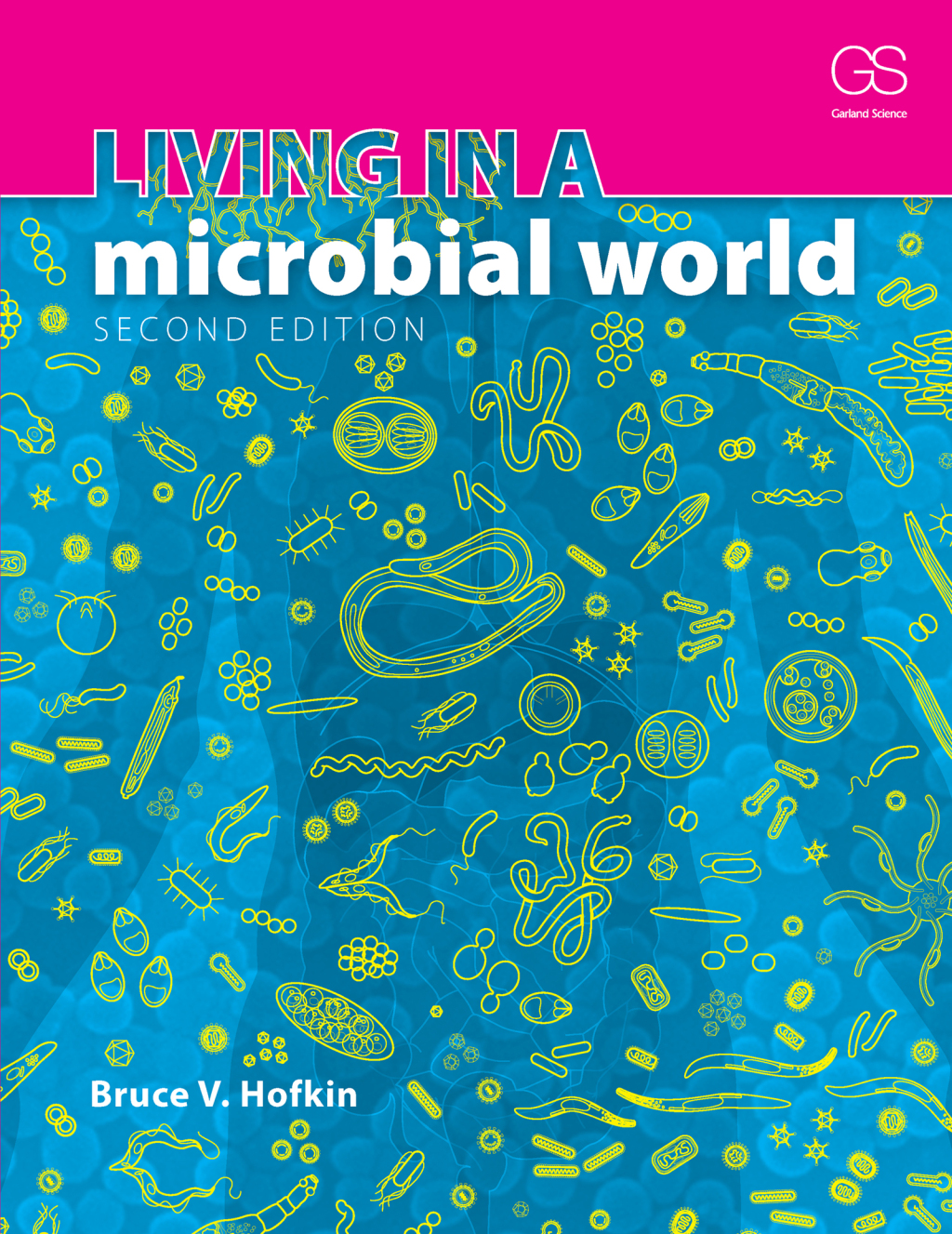 Living in a Microbial World 2nd Edition