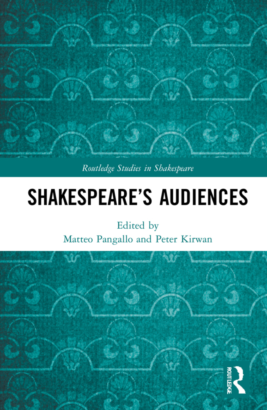 Shakespeare’s Audiences 1st Edition