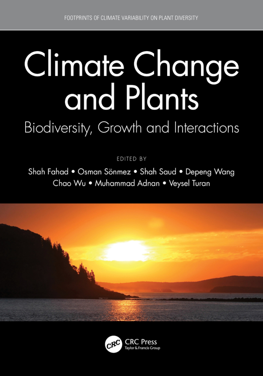 Climate Change and Plants Biodiversity, Growth and Interactions 1st Edition