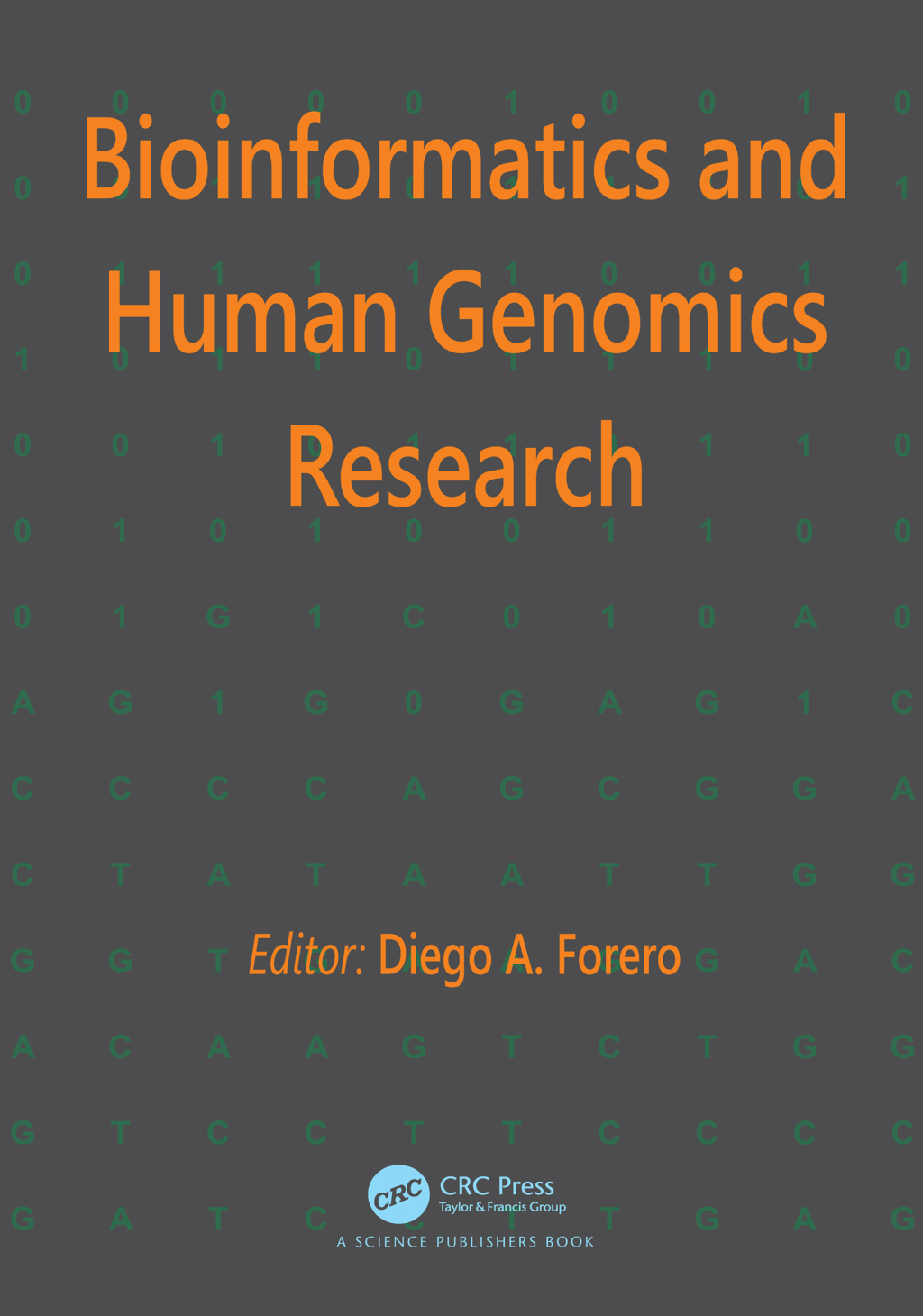 Bioinformatics and Human Genomics Research 1st Edition