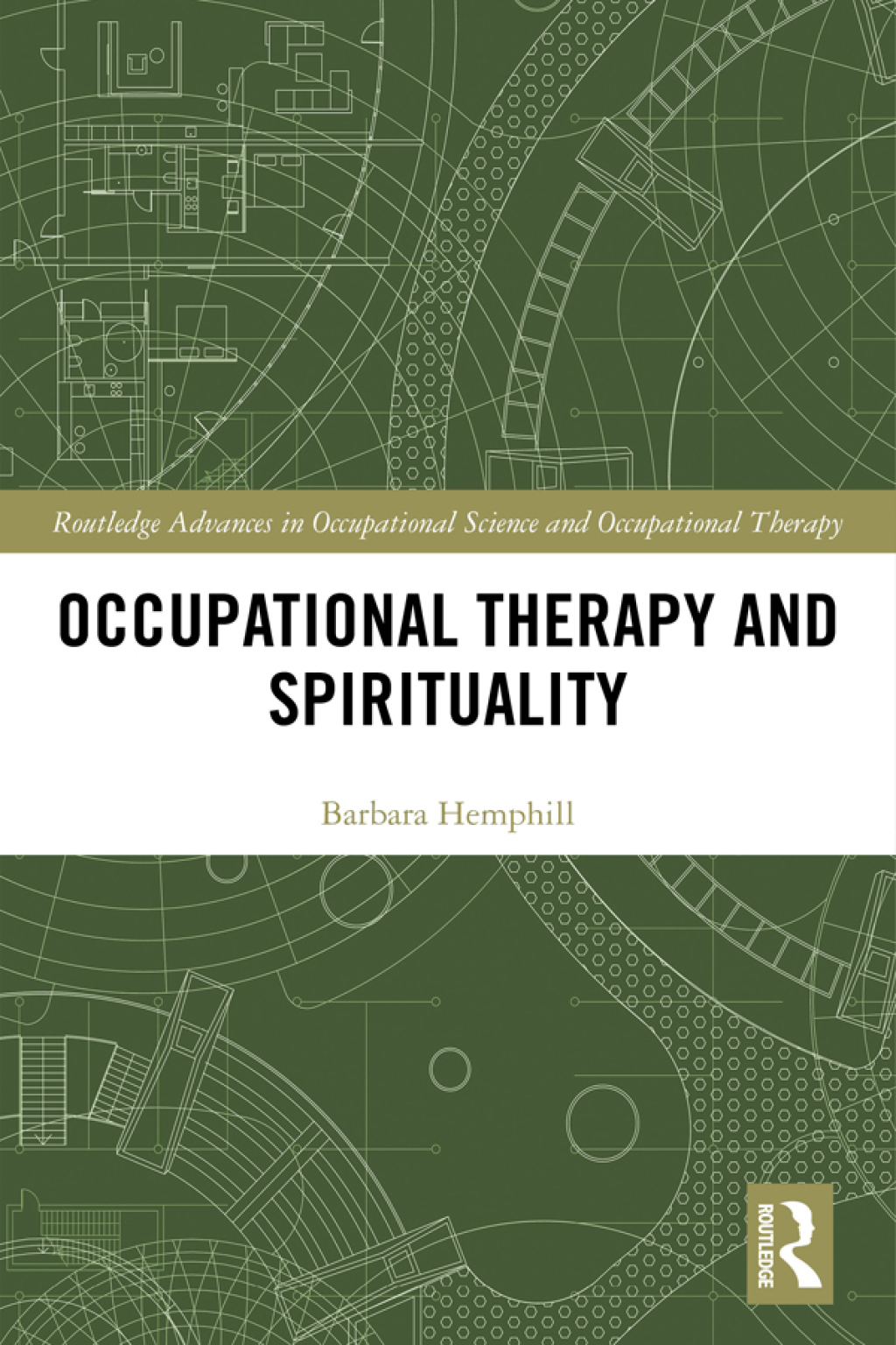 Occupational Therapy and Spirituality 1st Edition