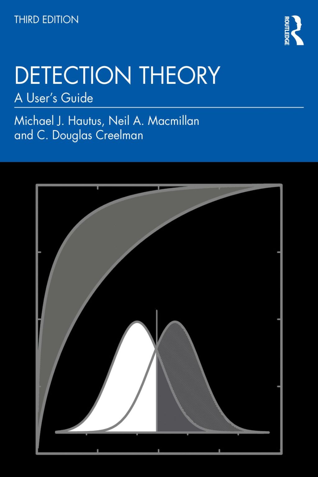 Detection Theory A User's Guide 3rd Edition