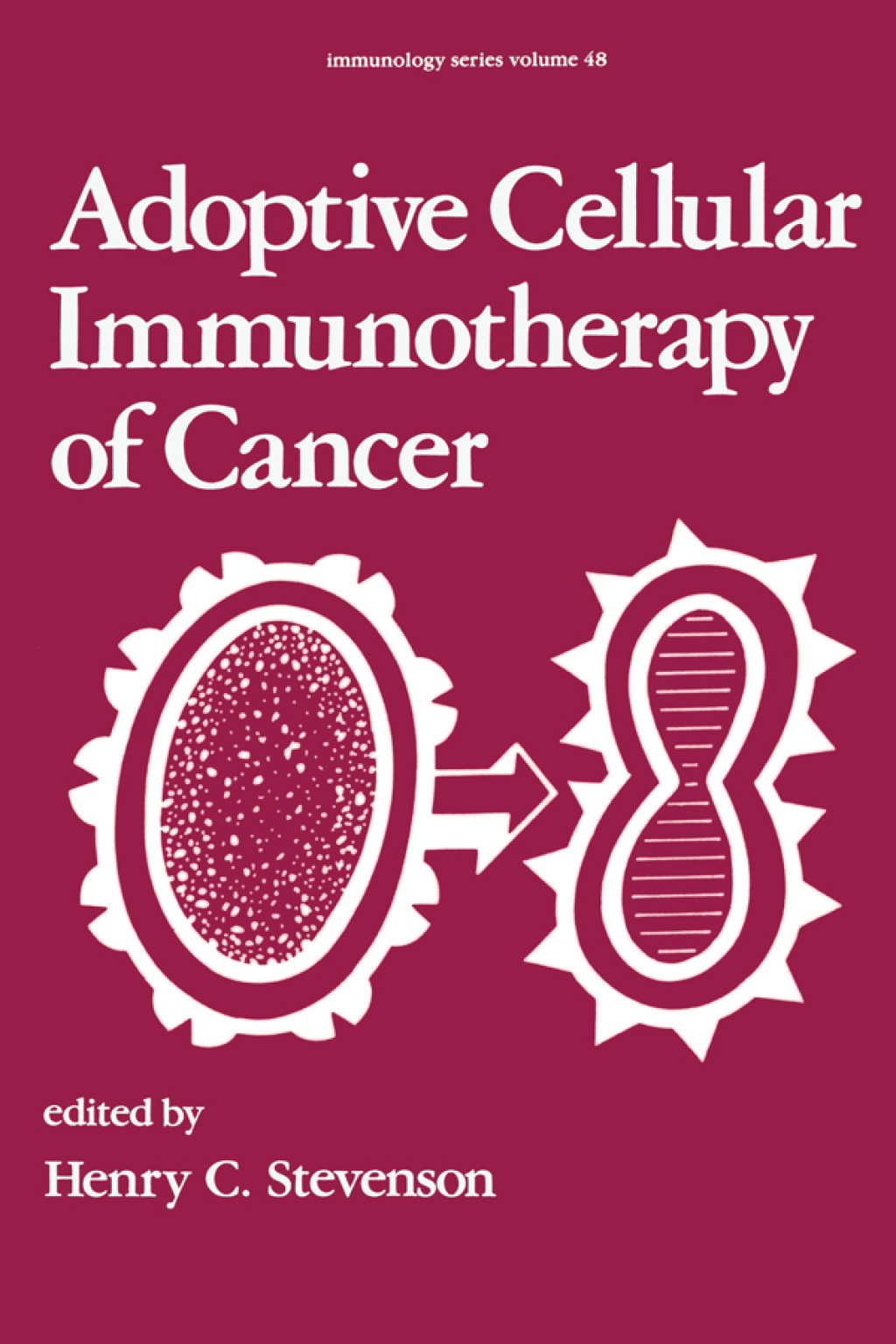 Adoptive Cellular Immunotherapy of Cancer 1st Edition