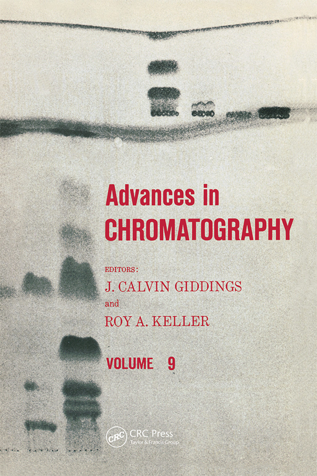 Advances in Chromatography Volume 9 1st Edition