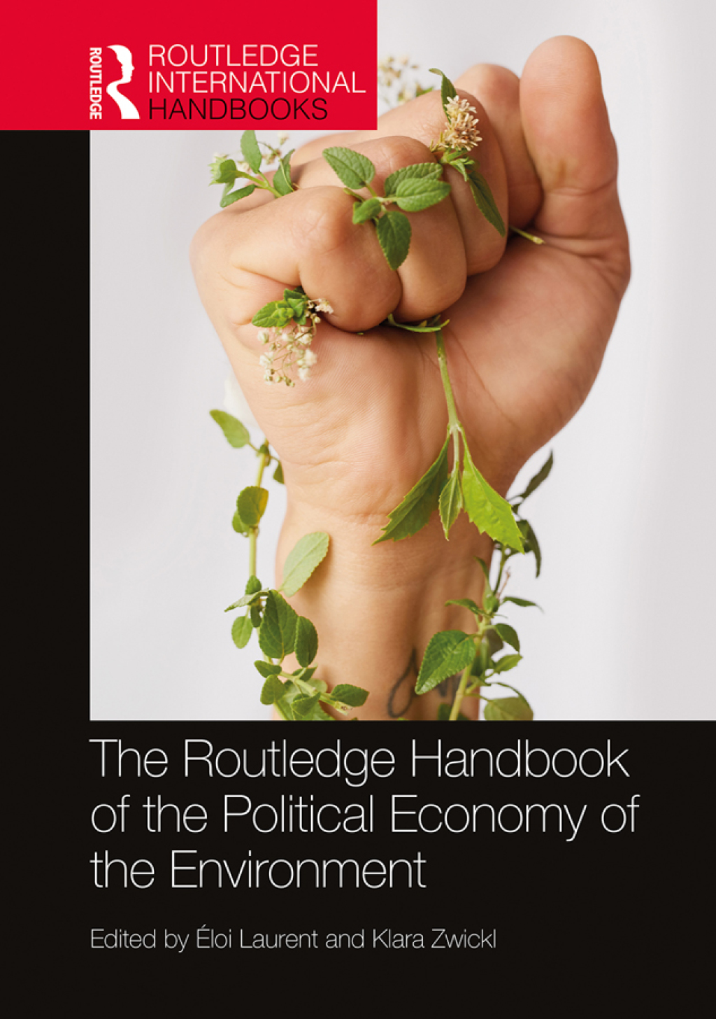 The Routledge Handbook of the Political Economy of the Environment 1st Edition