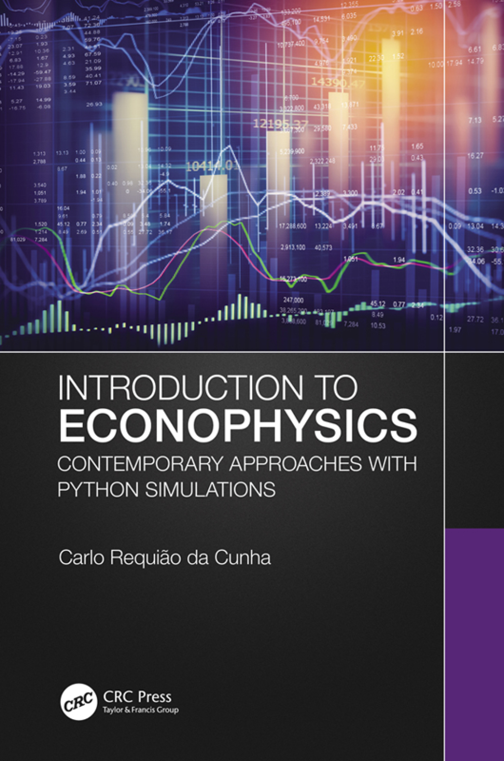 Introduction to Econophysics Contemporary Approaches with Python Simulations 1st Edition