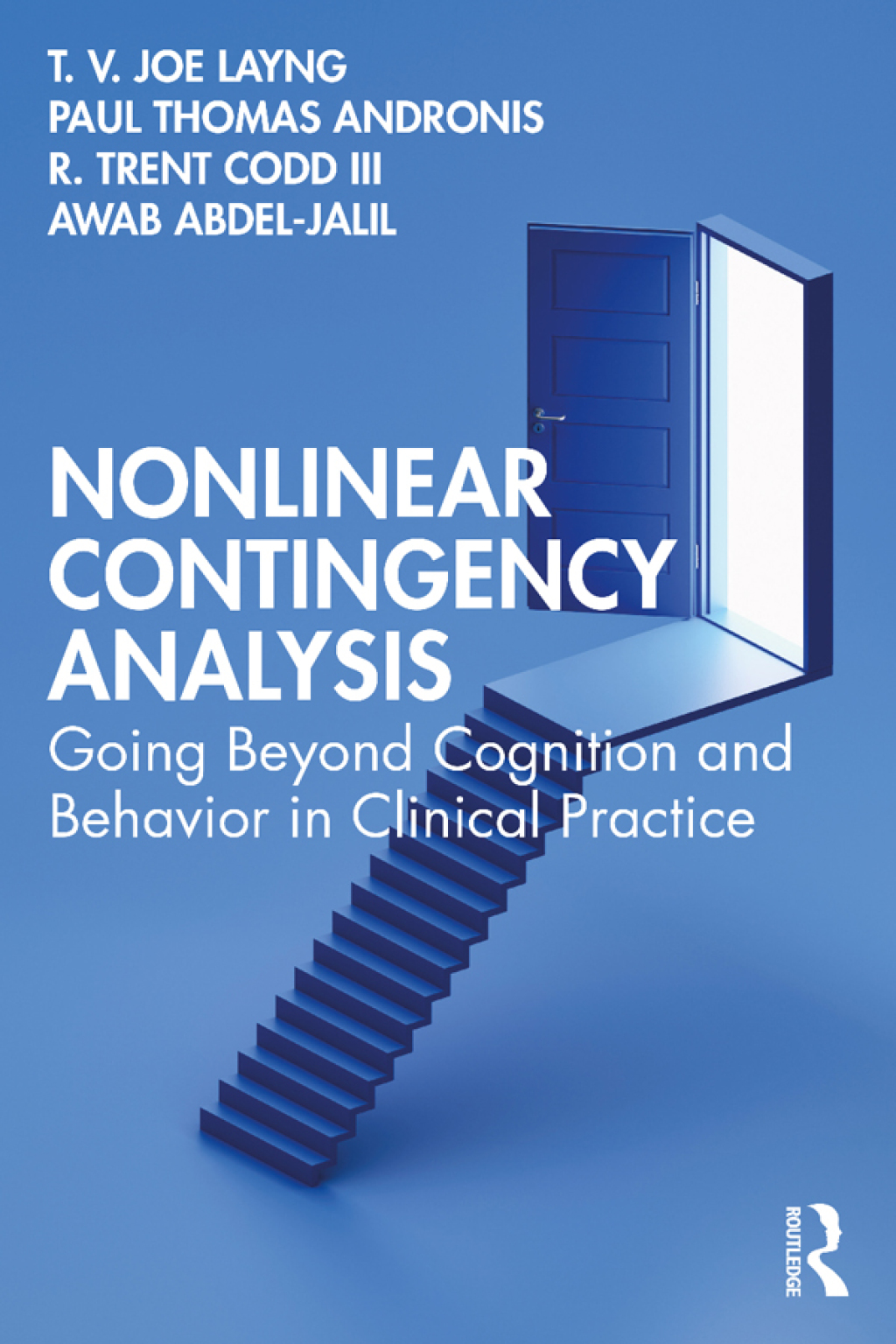 Nonlinear Contingency Analysis Going Beyond Cognition and Behavior in Clinical Practice 1st Edition