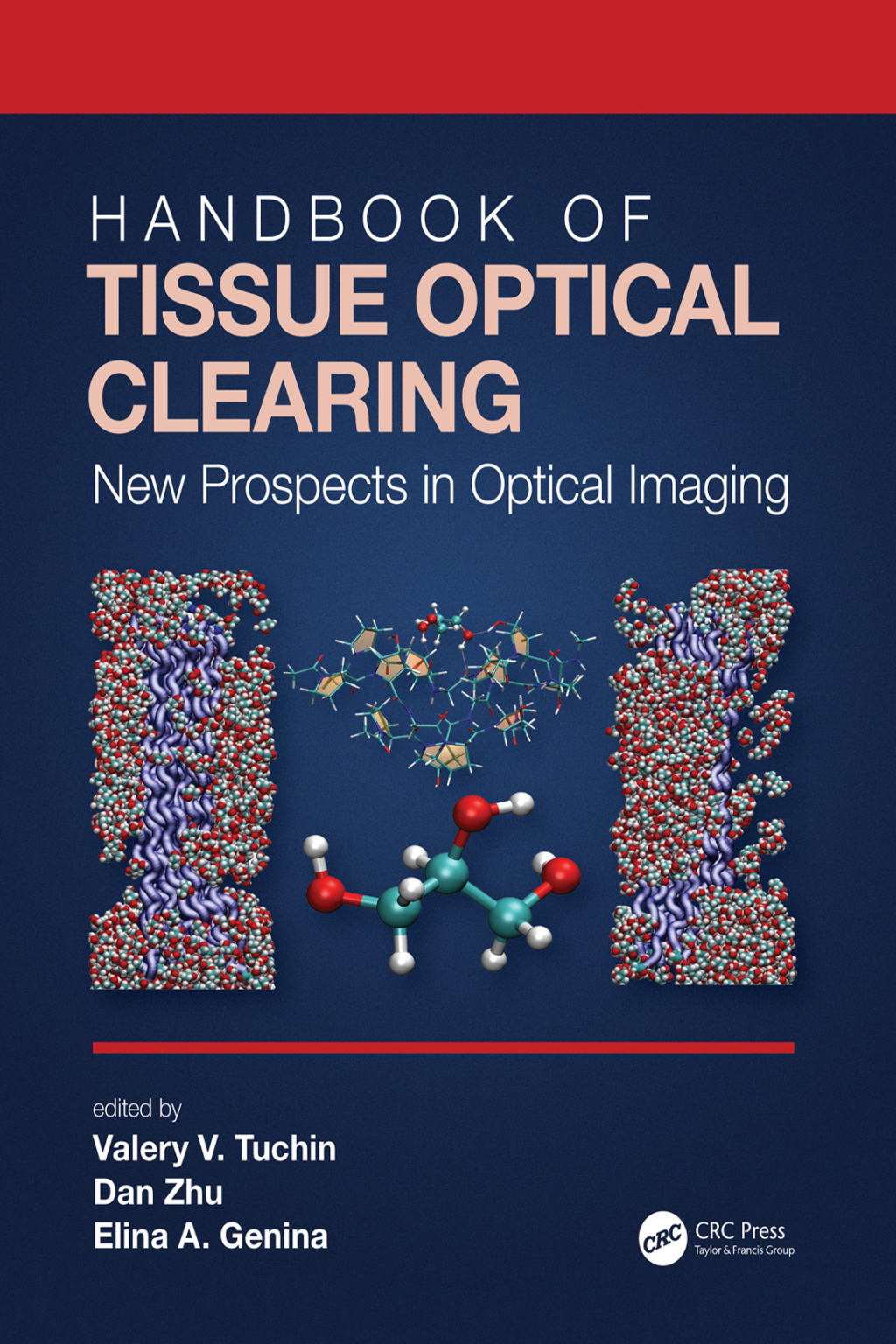 Handbook of Tissue Optical Clearing New Prospects in Optical Imaging 1st Edition