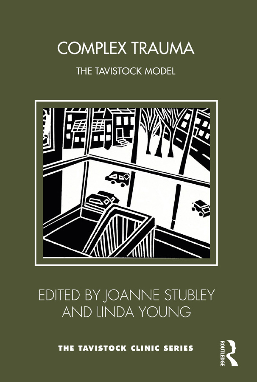 Complex Trauma The Tavistock Model 1st Edition