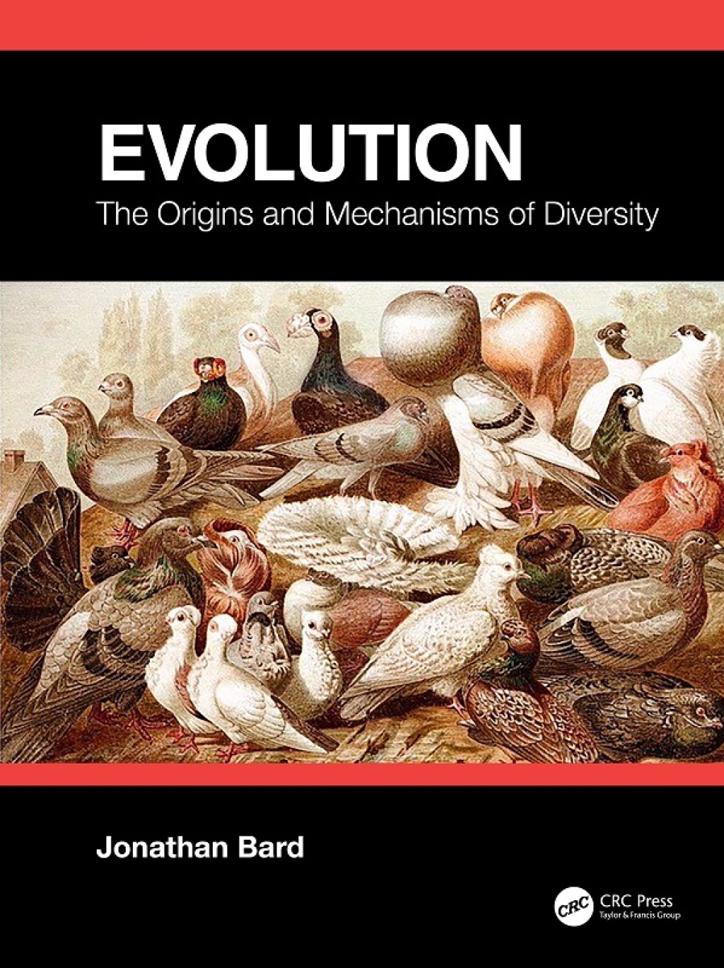 Evolution The Origins and Mechanisms of Diversity 1st Edition