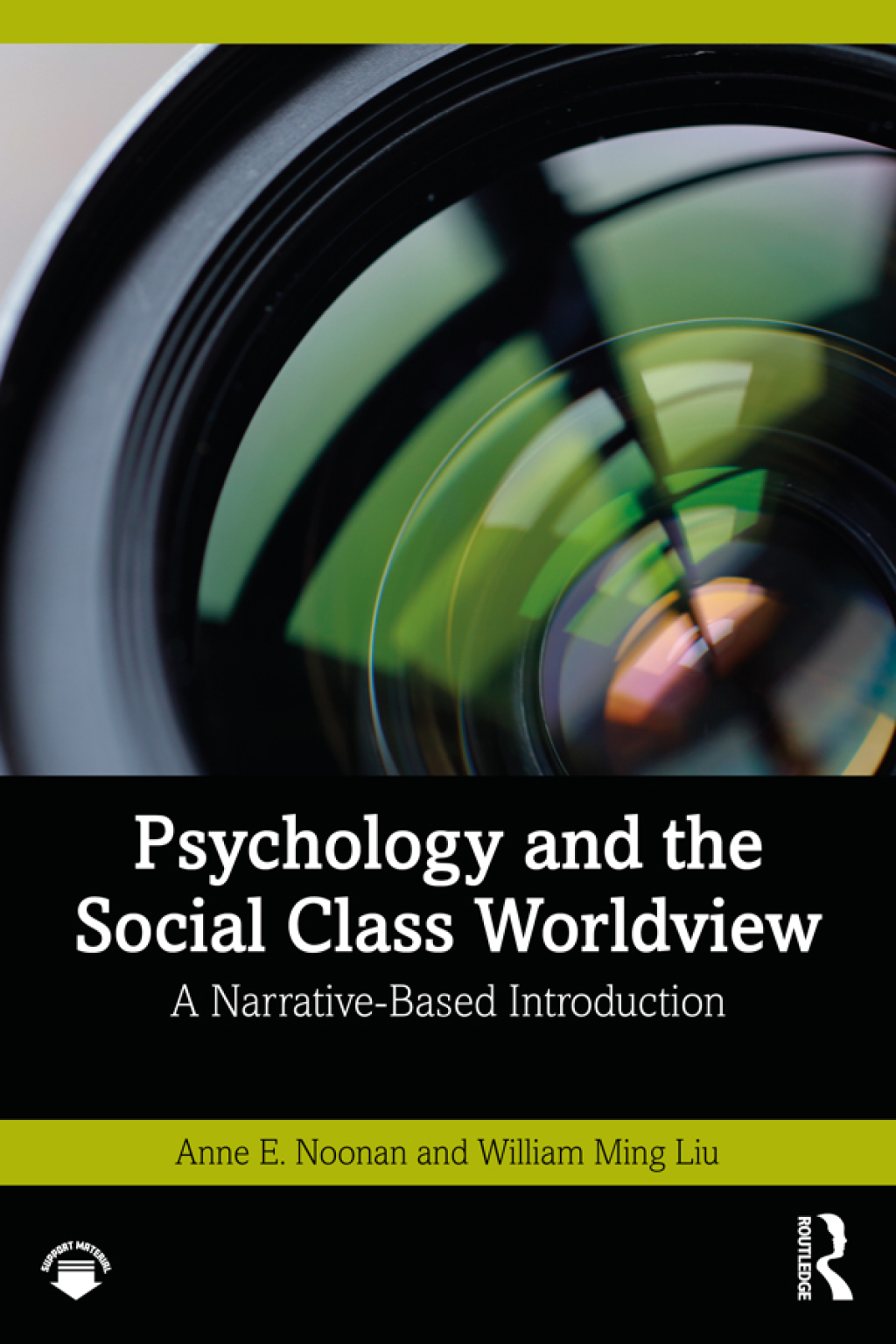 Psychology and the Social Class Worldview A Narrative-Based Introduction 1st Edition