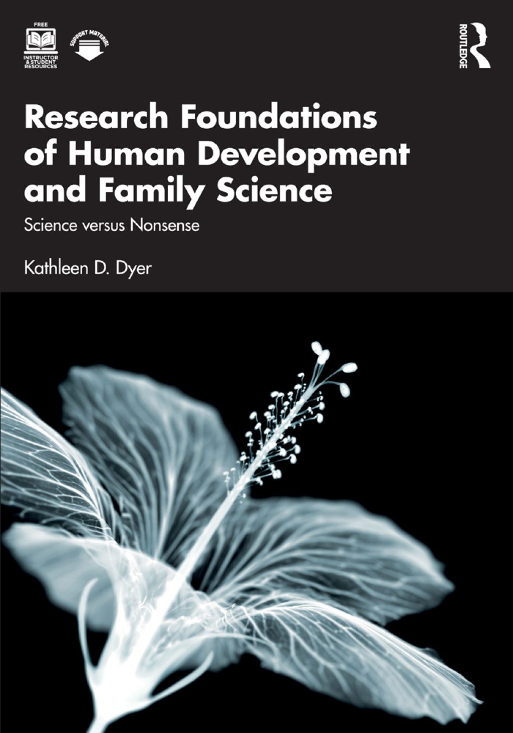 Research Foundations of Human Development and Family Science Science versus Nonsense 1st Edition