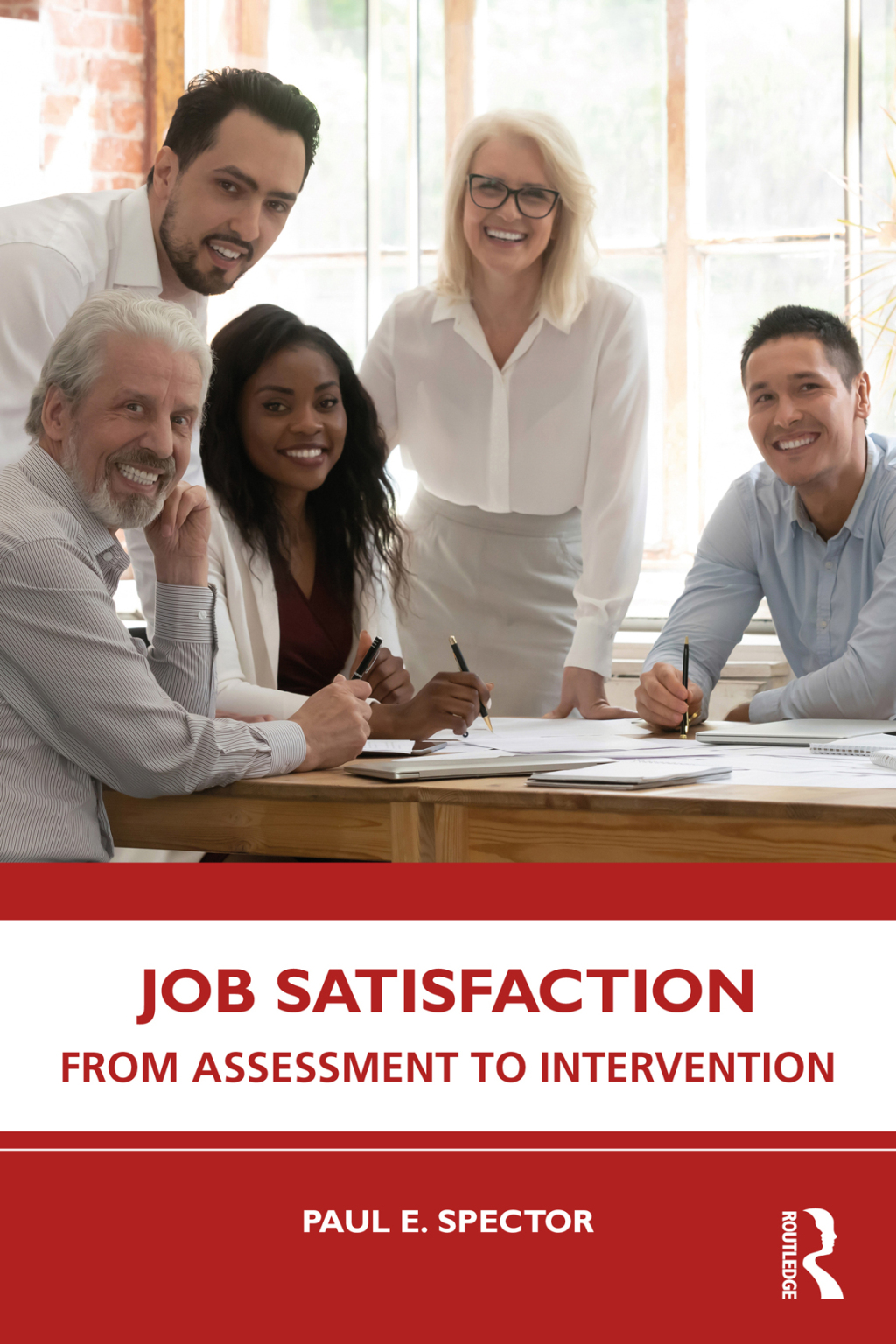 Job Satisfaction From Assessment to Intervention 1st Edition