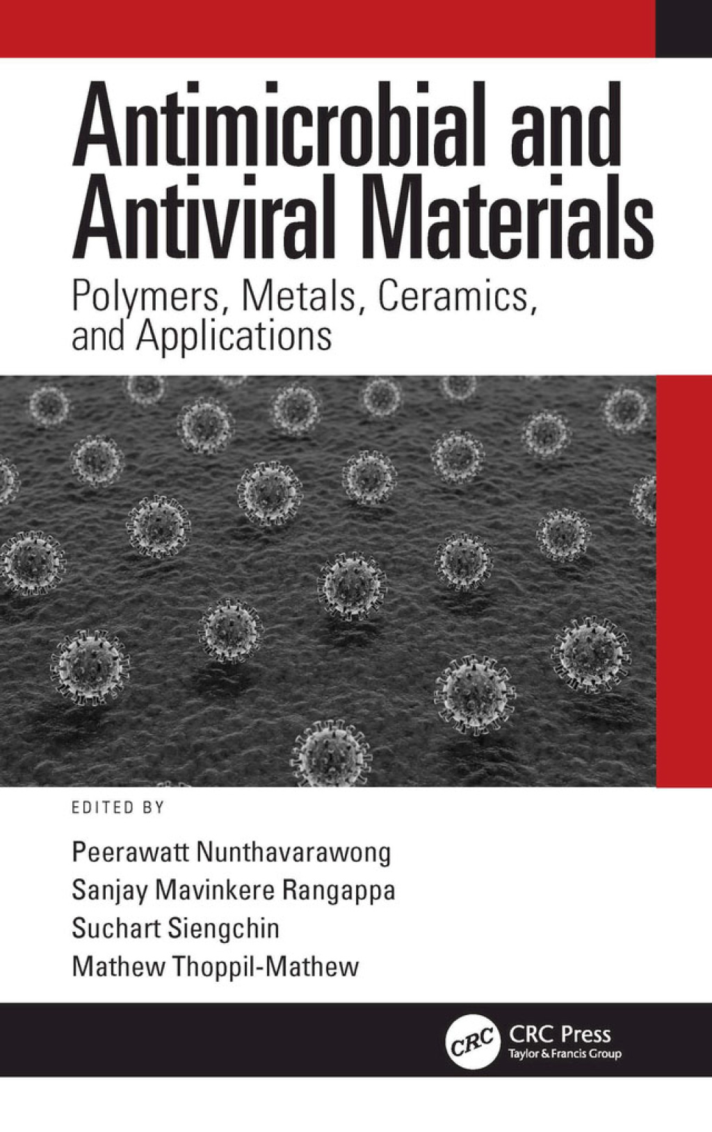 Antimicrobial and Antiviral Materials Polymers, Metals, Ceramics, and Applications 1st Edition