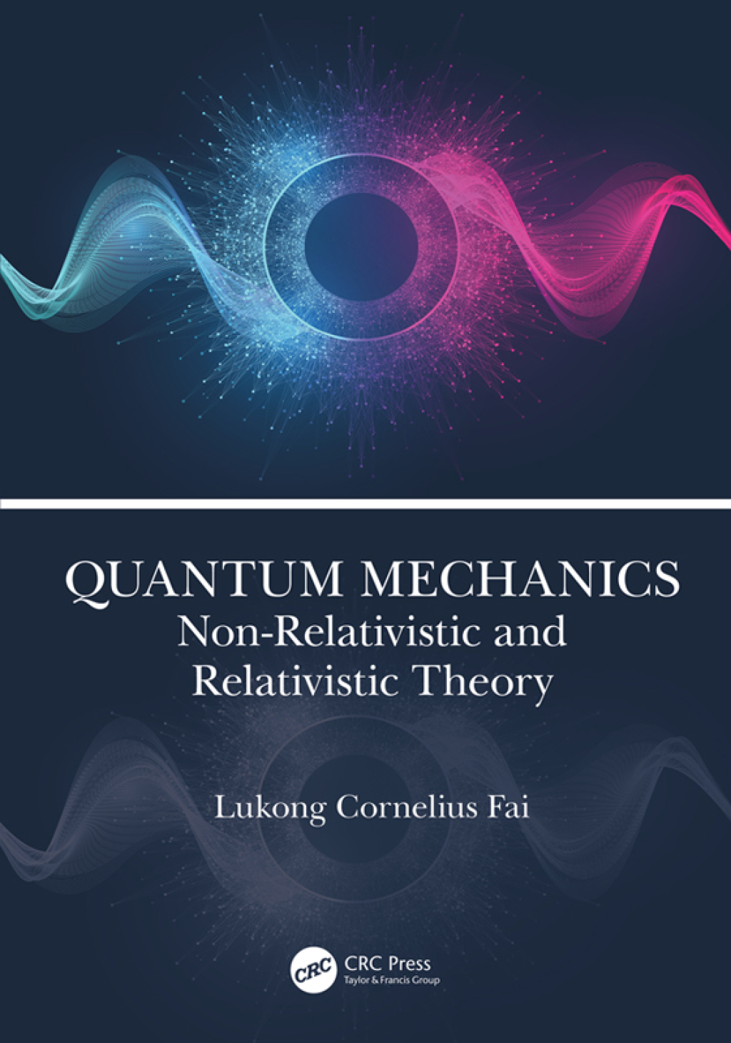 Quantum Mechanics Non-Relativistic and Relativistic Theory 1st Edition