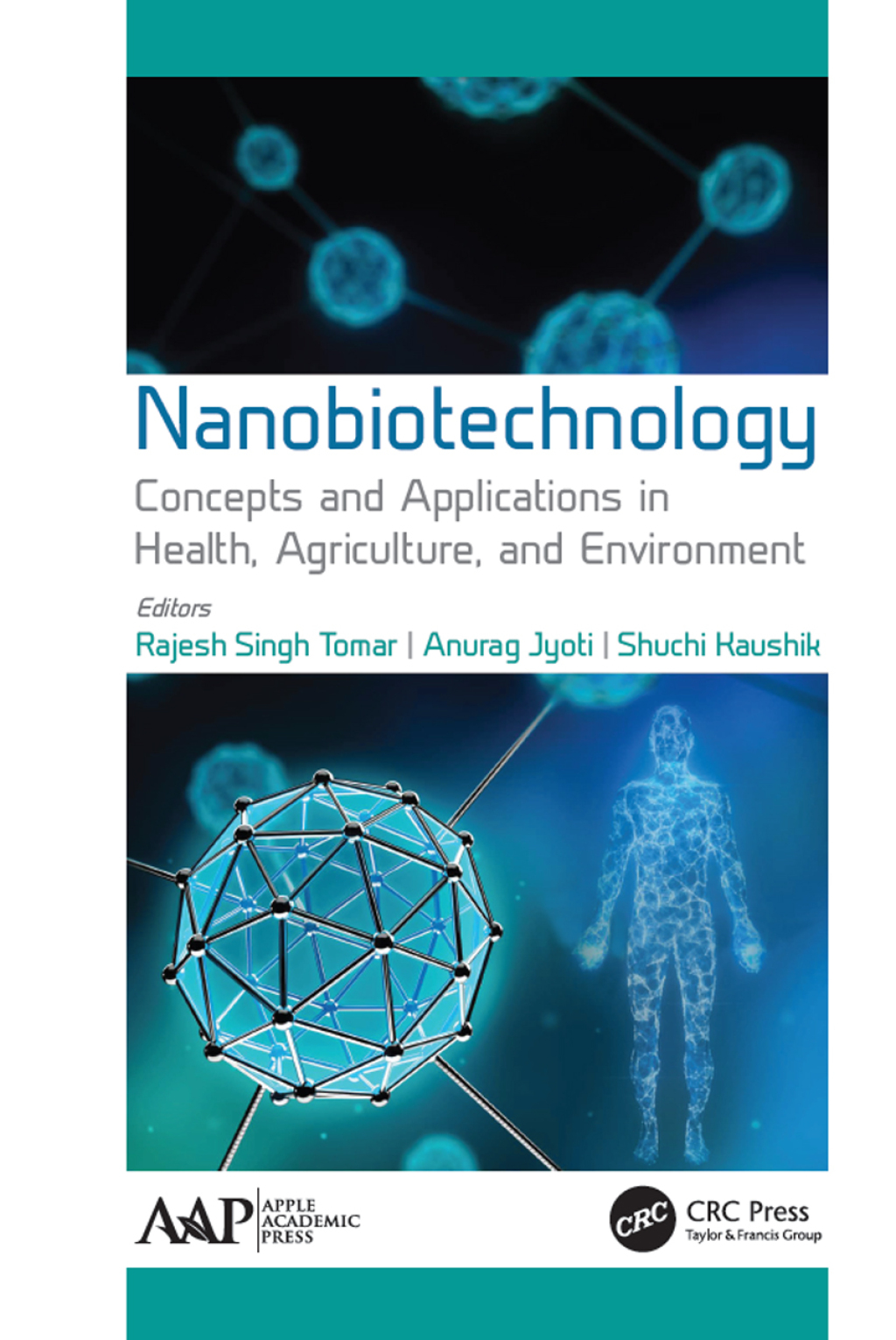 Nanobiotechnology Concepts and Applications in Health, Agriculture, and Environment 1st Edition