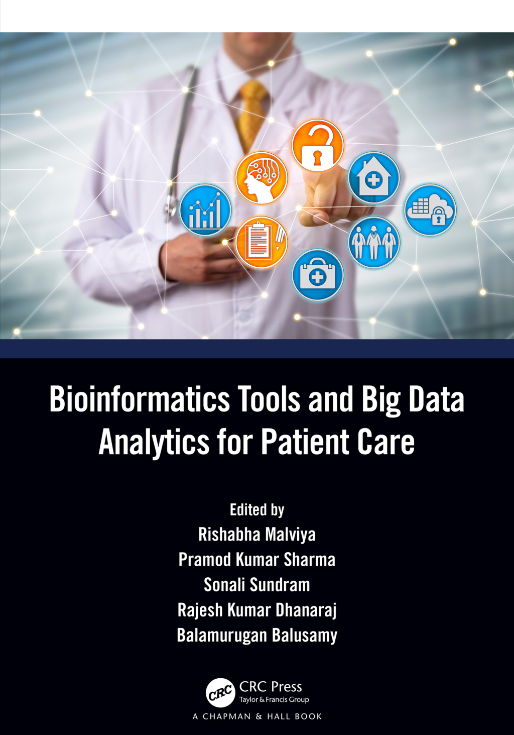 Bioinformatics Tools and Big Data Analytics for Patient Care 1st Edition