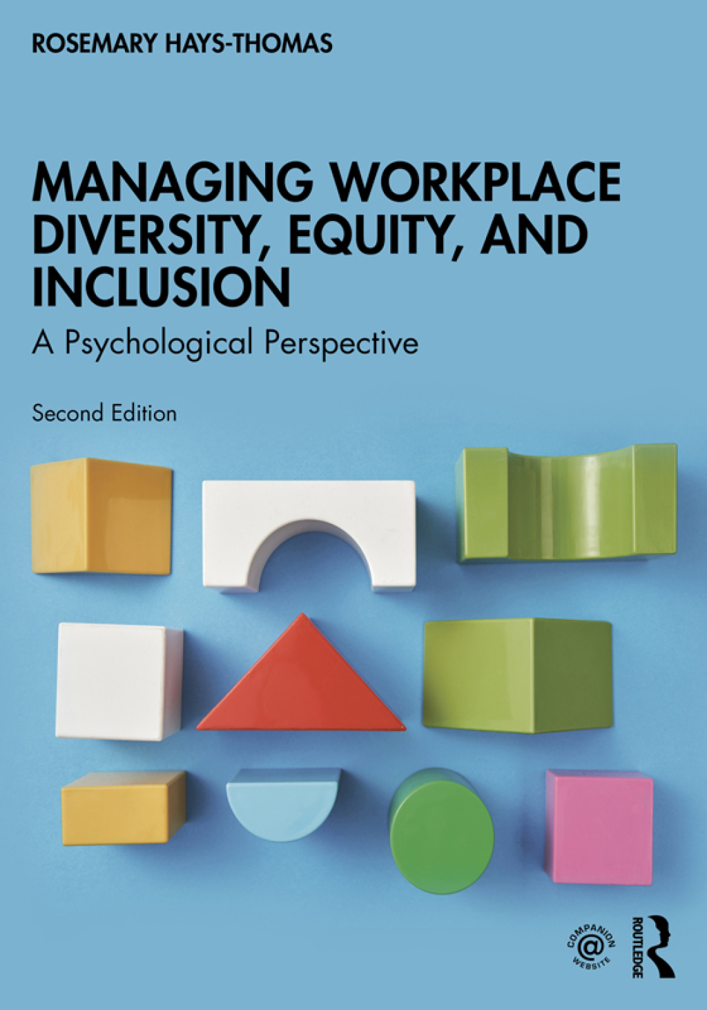 Managing Workplace Diversity, Equity, and Inclusion A Psychological Perspective 2nd Edition