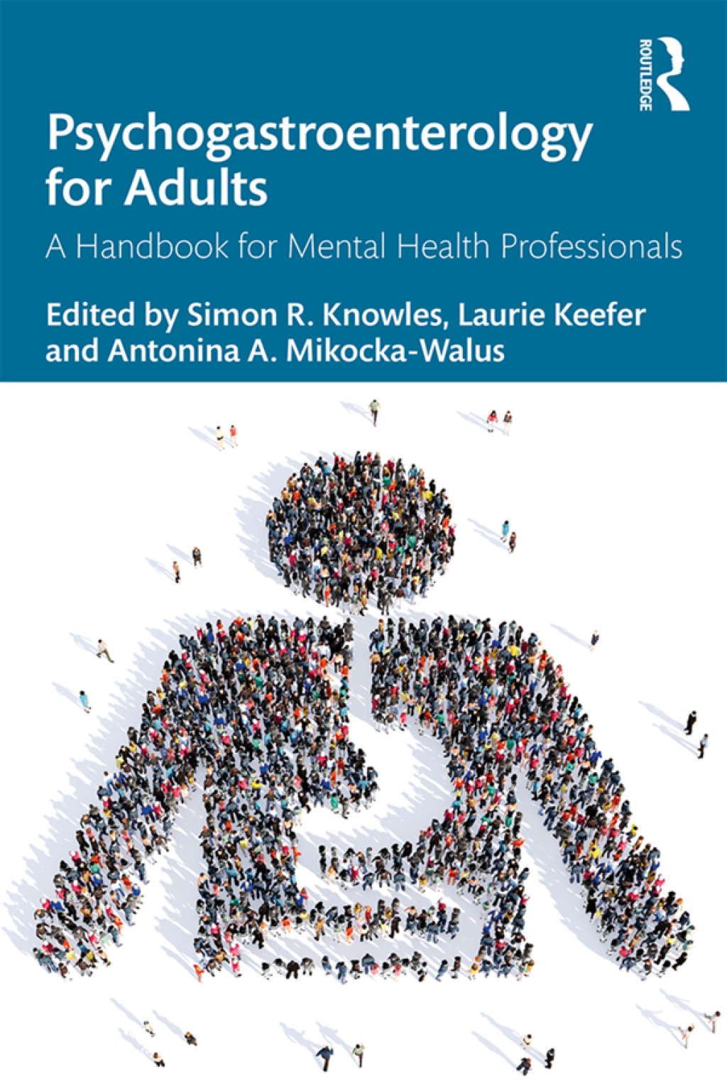 Psychogastroenterology for Adults A Handbook for Mental Health Professionals 1st Edition