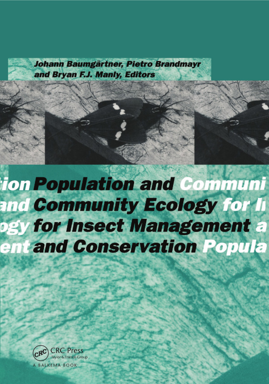 Population and Community Ecology for Insect Management and Conservation 1st Edition
