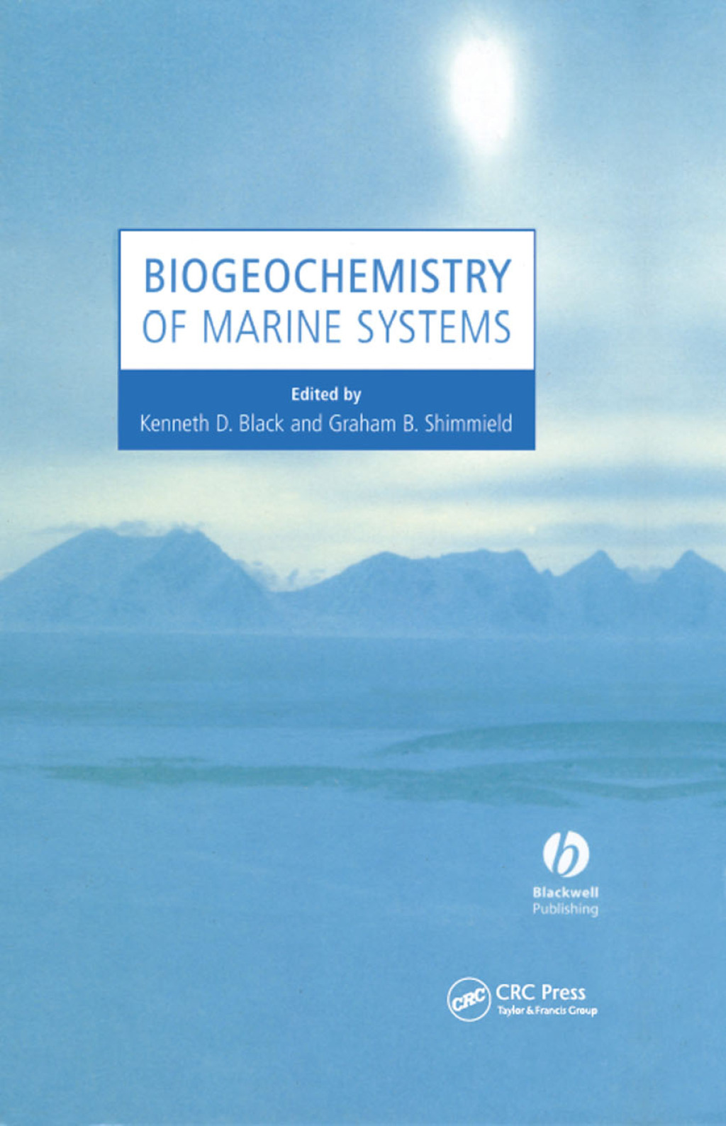 Biogeochemistry of Marine Systems 1st Edition