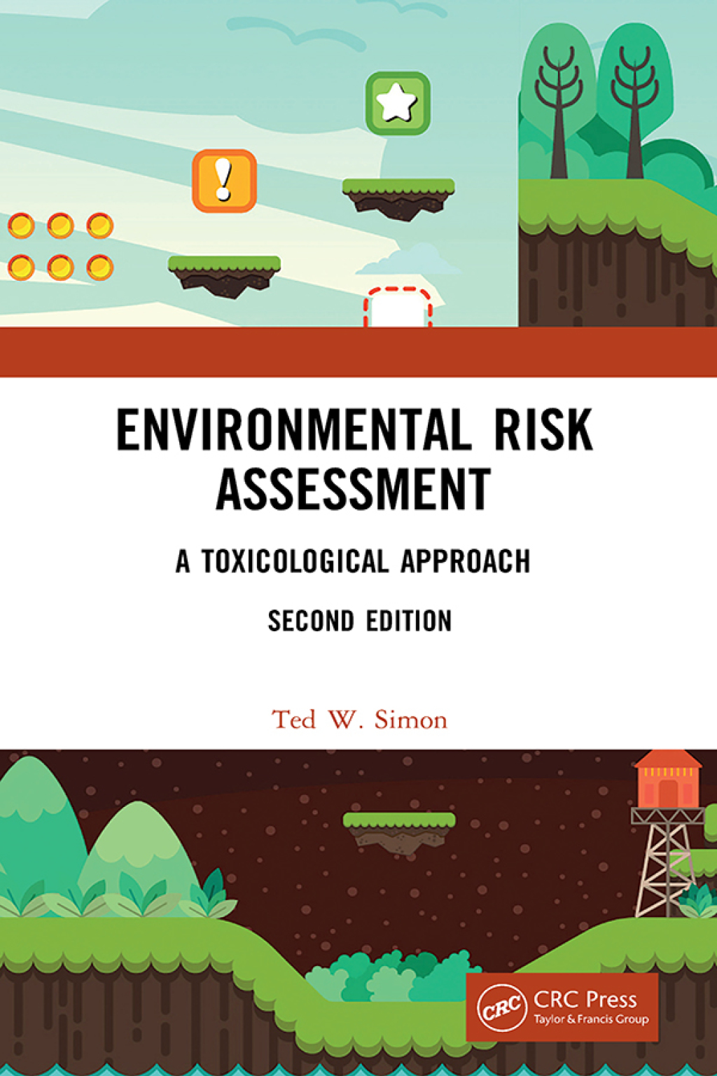 Environmental Risk Assessment A Toxicological Approach 2nd Edition