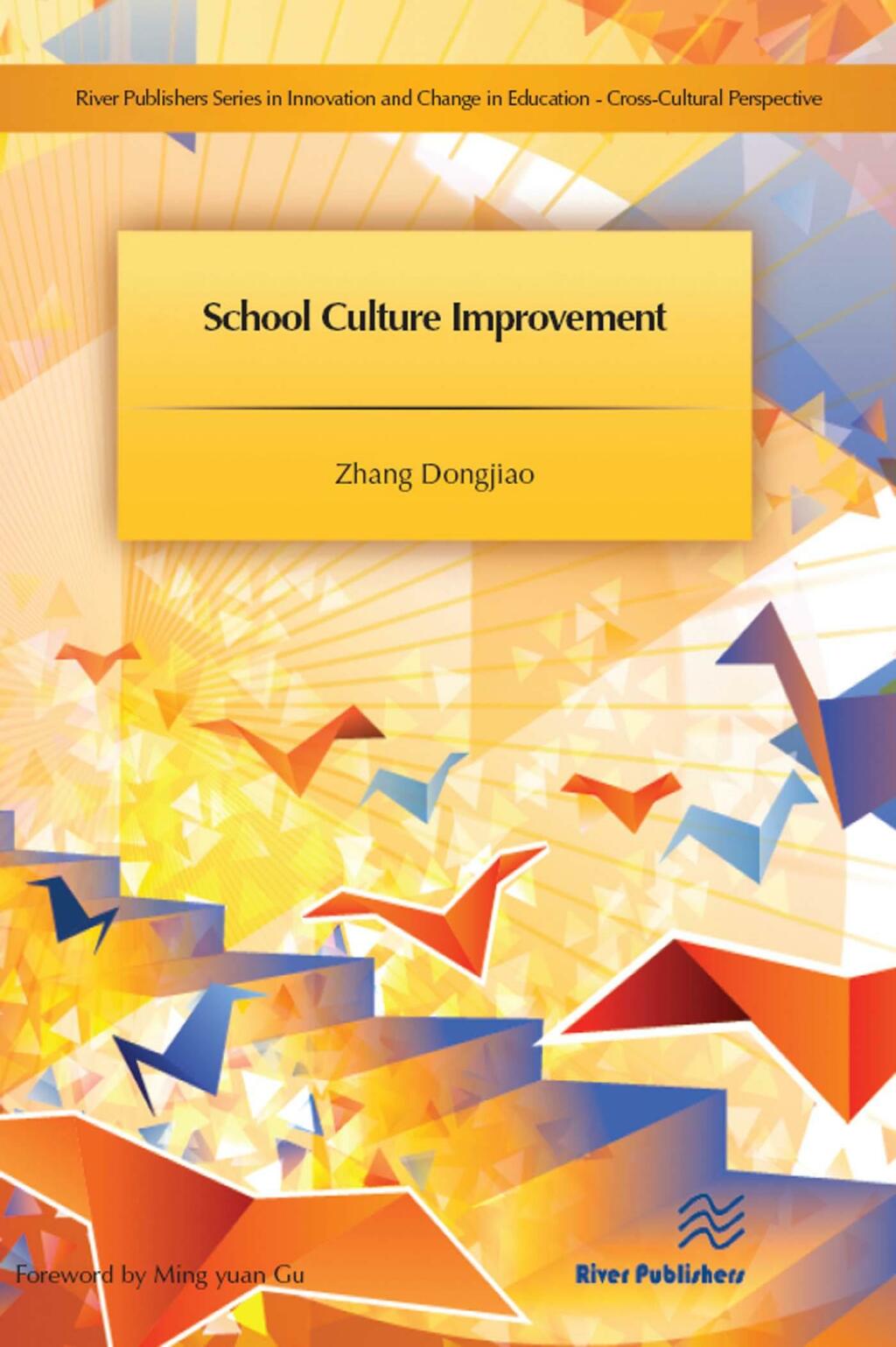 School Culture Improvement 1st Edition