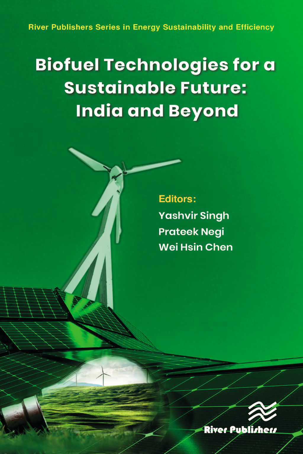 Biofuel Technologies for a Sustainable Future: India and Beyond 1st Edition