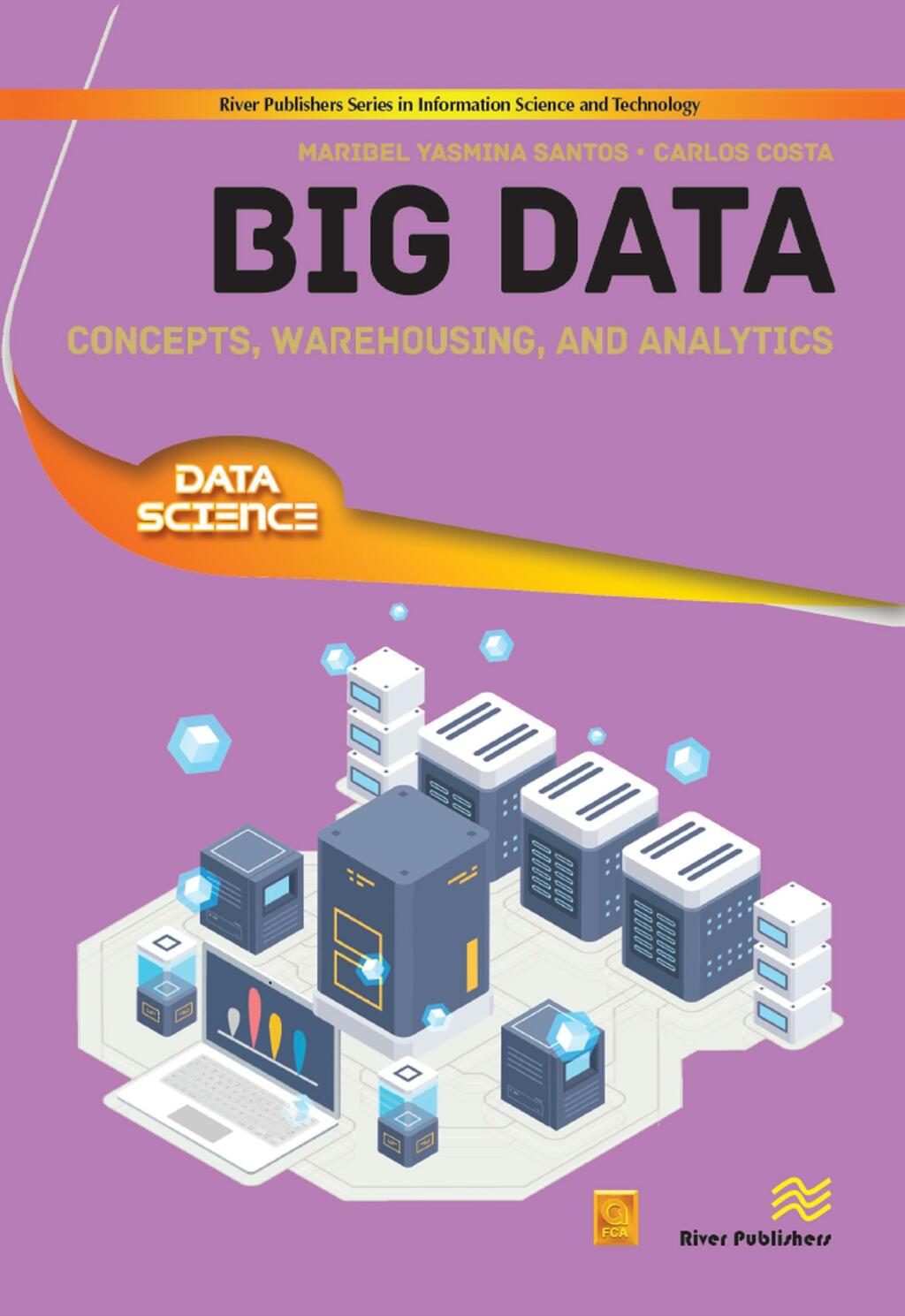 Big Data Concepts, Warehousing, and Analytics 1st Edition