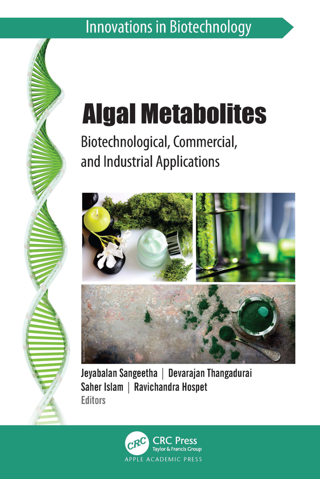 Algal Metabolites Biotechnological, Commercial, and Industrial Applications 1st Edition