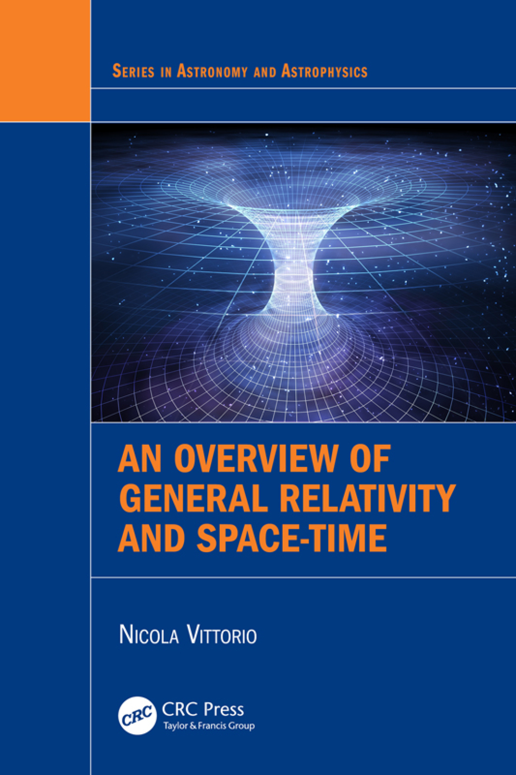An Overview of General Relativity and Space-Time 1st Edition