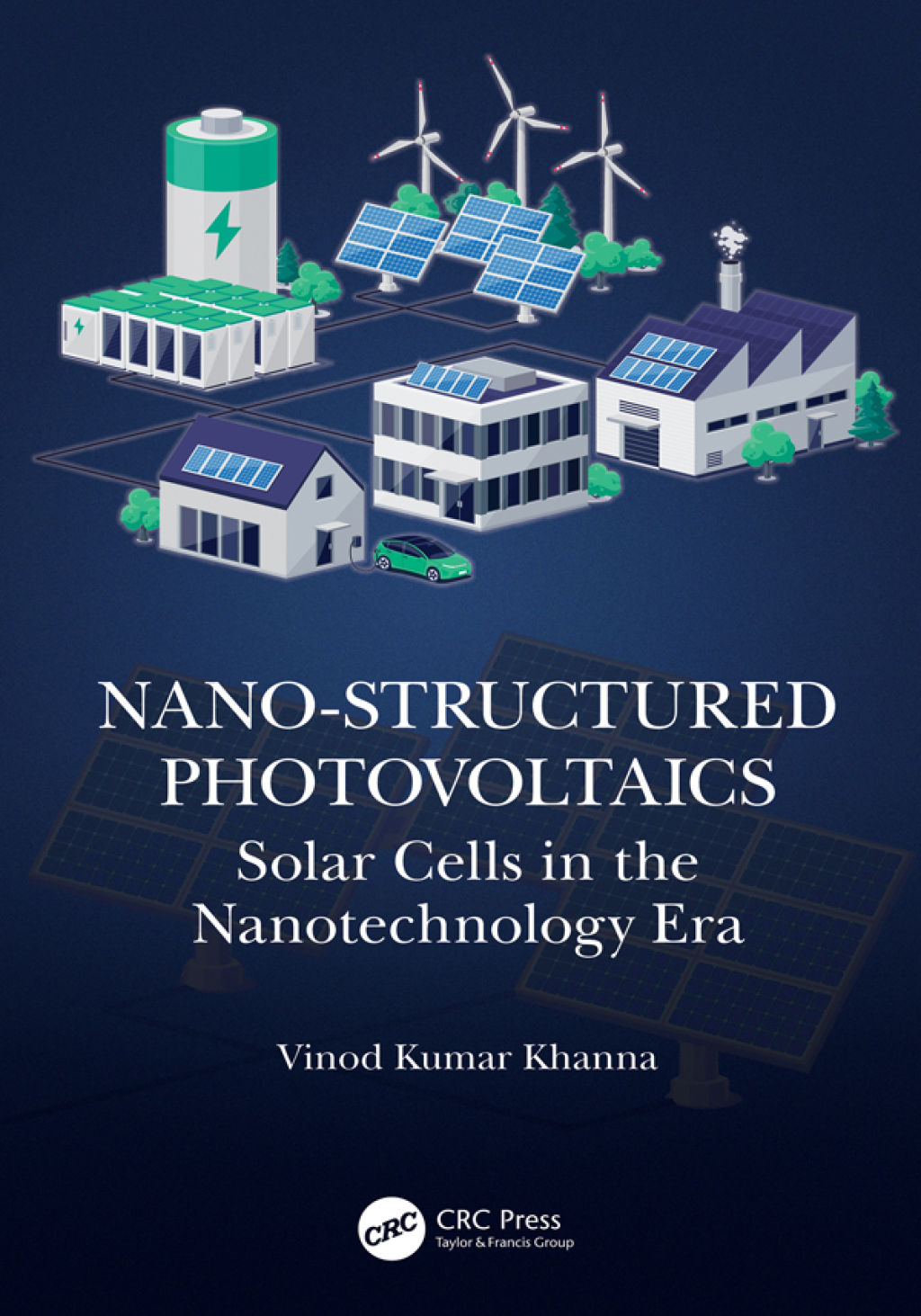 Nano-Structured Photovoltaics Solar Cells in the Nanotechnology Era 1st Edition