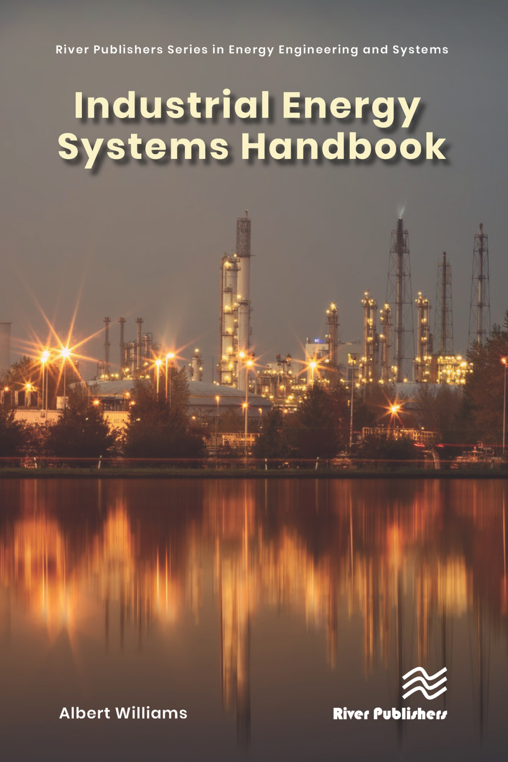 Industrial Energy Systems Handbook 1st Edition