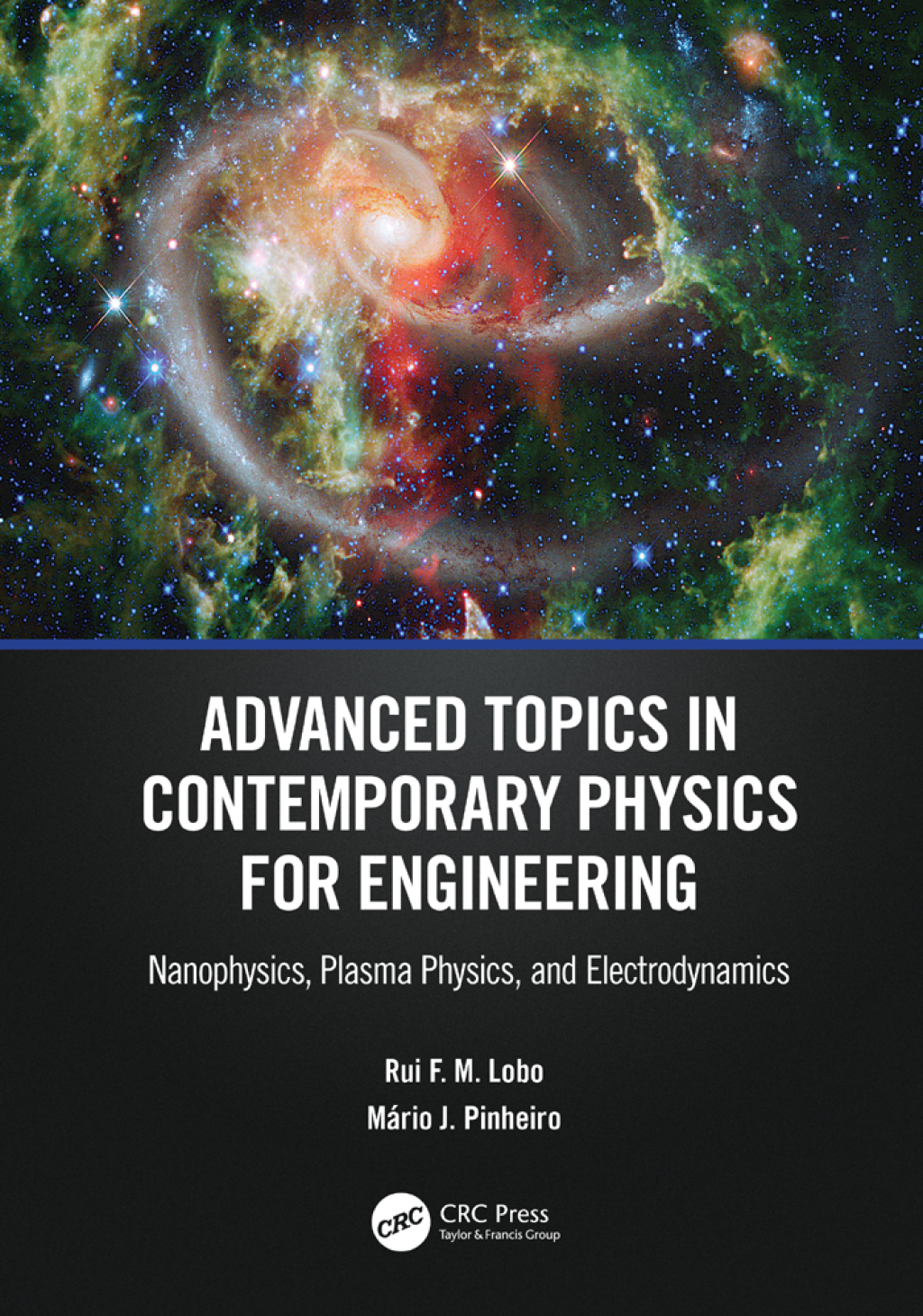 Advanced Topics in Contemporary Physics for Engineering Nanophysics, Plasma Physics, and Electrodynamics 1st Edition