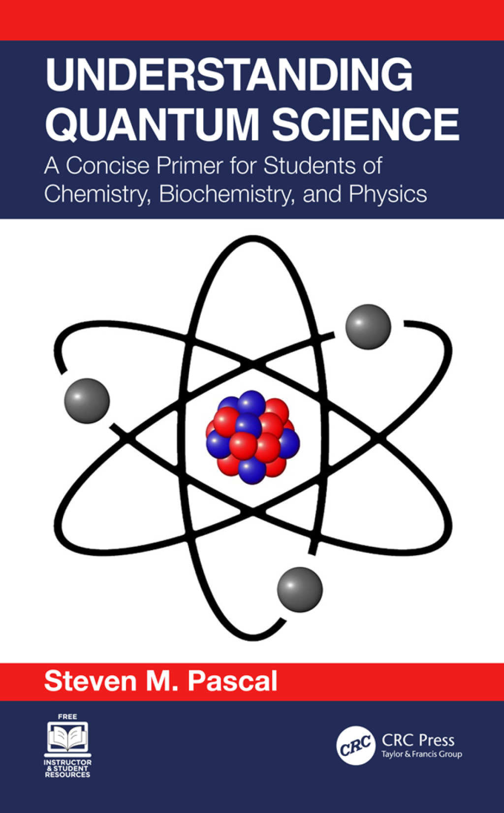 Understanding Quantum Science A Concise Primer for Students of Chemistry, Biochemistry and Physics 1st Edition