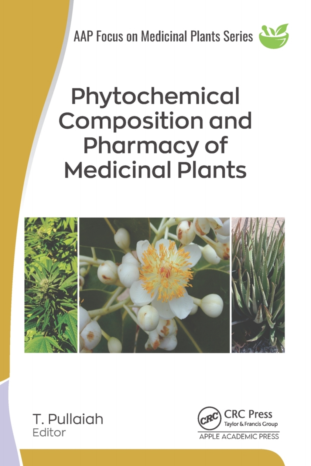 Phytochemical Composition and Pharmacy of Medicinal Plants 2-volume set 1st Edition