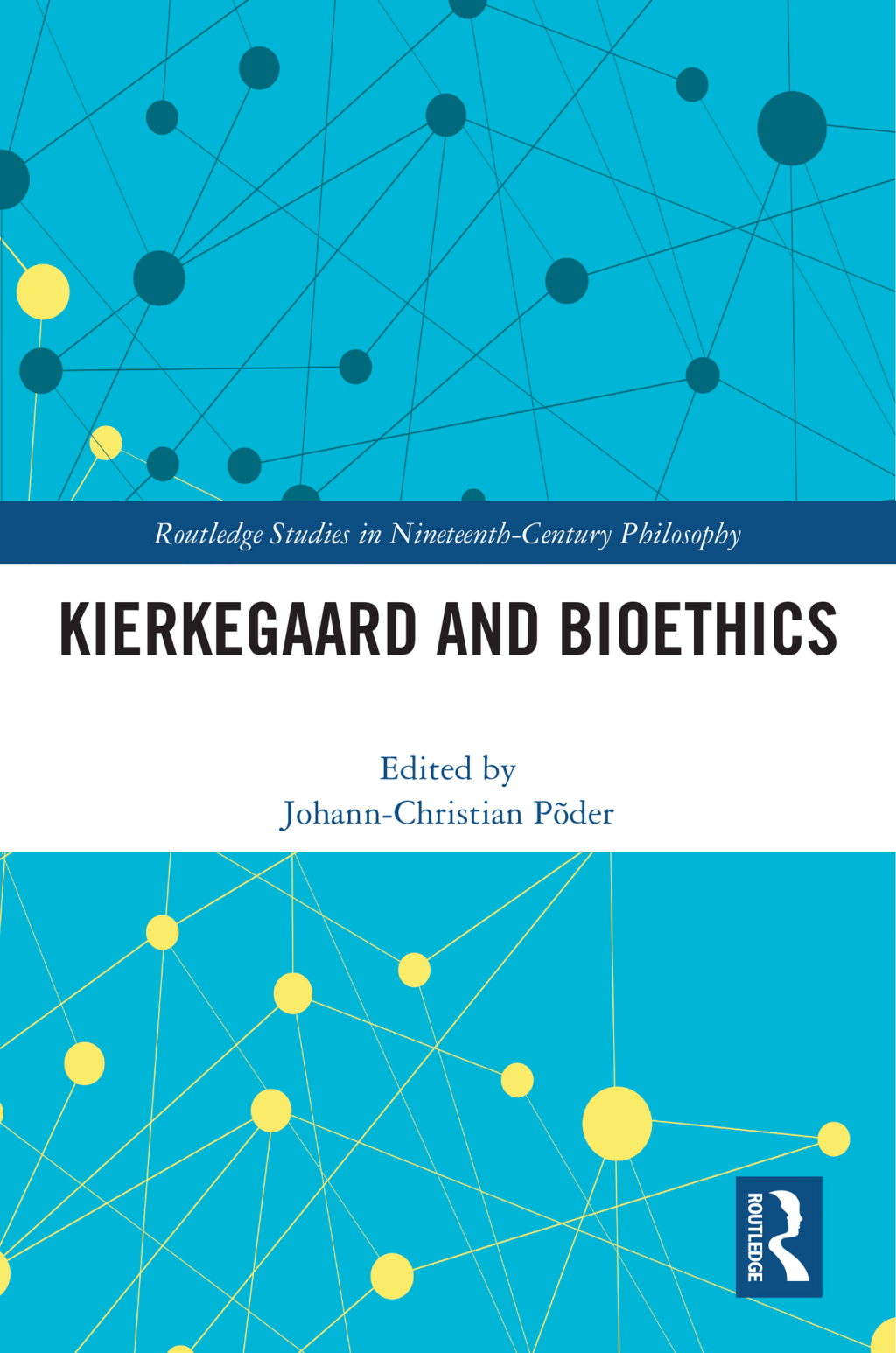 Kierkegaard and Bioethics 1st Edition