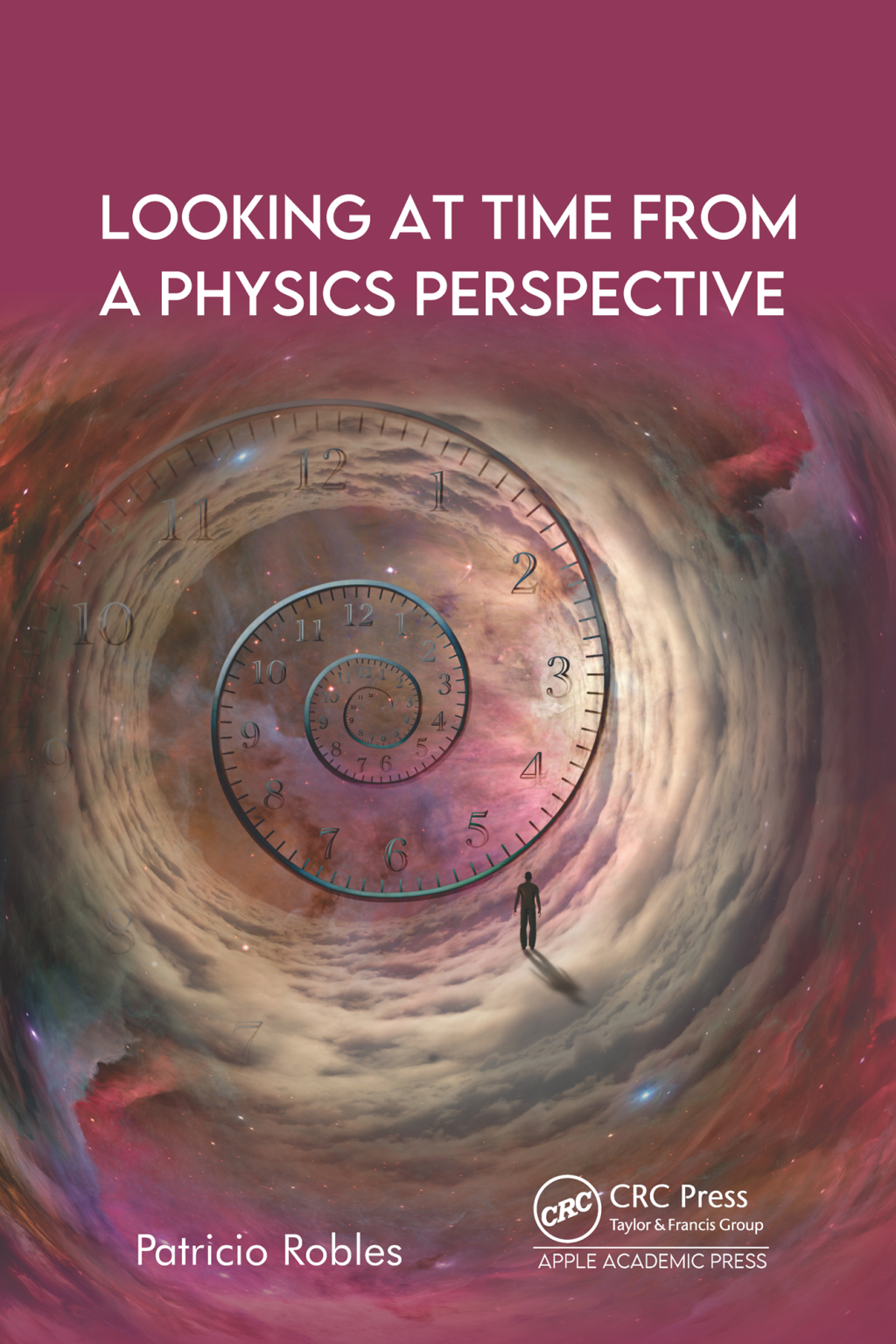 Looking at Time from a Physics Perspective 1st Edition