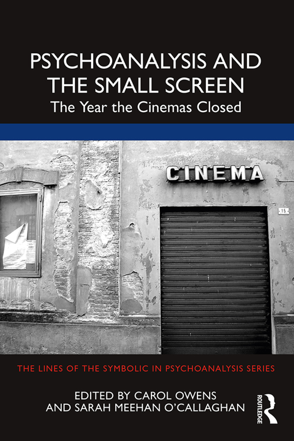 Psychoanalysis and the Small Screen The Year the Cinemas Closed 1st Edition