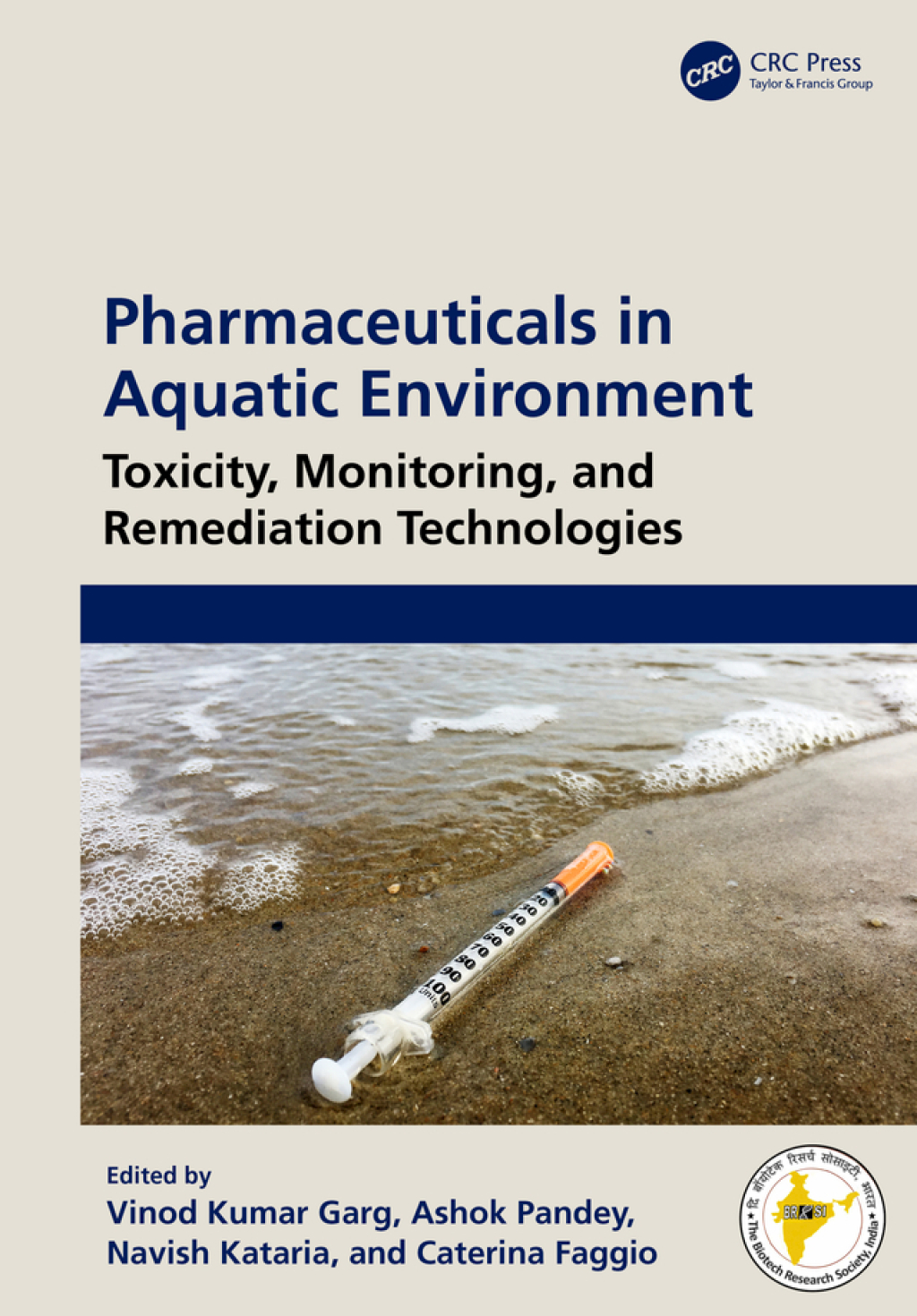 Pharmaceuticals in Aquatic Environments Toxicity, Monitoring, and Remediation Technologies 1st Edition