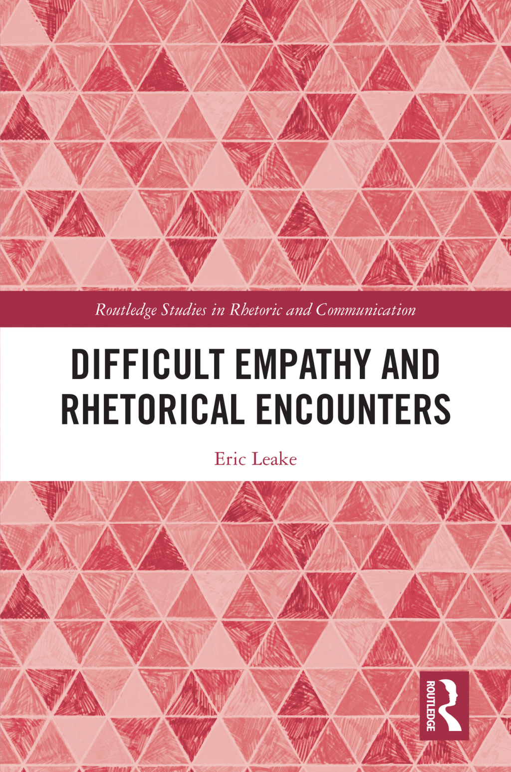 Difficult Empathy and Rhetorical Encounters 1st Edition